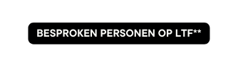 Besproken personen op LTF